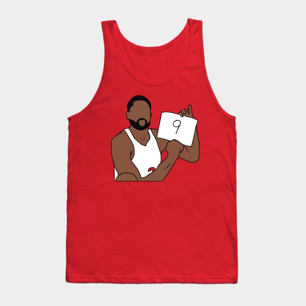 Dwyane Wade Gives It A 9 Tank Top by rattraptees